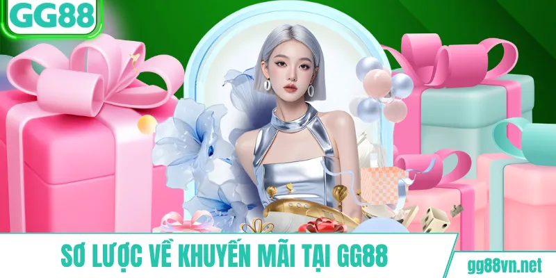 Sơ lược về khuyến mãi tại GG88